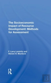 The Socioeconomic Impact Of Resource Development