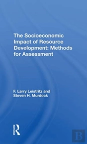 The Socioeconomic Impact Of Resource Development