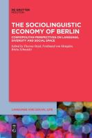 The Sociolinguistic Economy Of Berlin