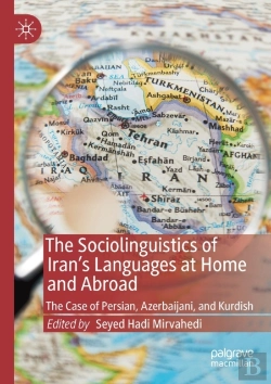 Bertrand.pt - The Sociolinguistics Of Iranâ€™S Languages At Home And Abroad