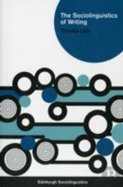 The Sociolinguistics Of Writing