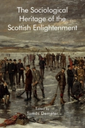 The Sociological Heritage Of The Scottish Enlightenment