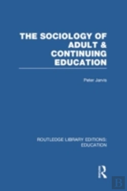 Bertrand.pt - The Sociology Of Adult & Continuing Education