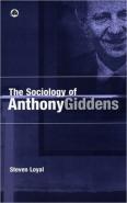 The Sociology Of Anthony Giddens