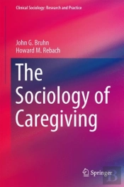 The Sociology Of Caregiving