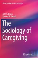 The Sociology Of Caregiving