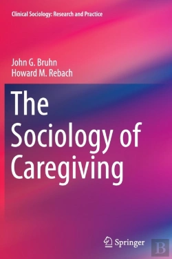 Bertrand.pt - The Sociology Of Caregiving