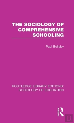 Bertrand.pt - The Sociology Of Comprehensive Schooling