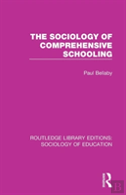 Bertrand.pt - The Sociology Of Comprehensive Schooling