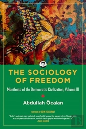 The Sociology Of Freedom