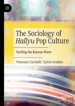Bertrand.pt - The Sociology Of Hallyu Pop Culture