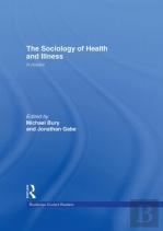 The Sociology Of Health And Illness
