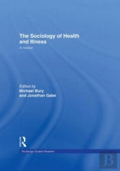 The Sociology Of Health And Illness