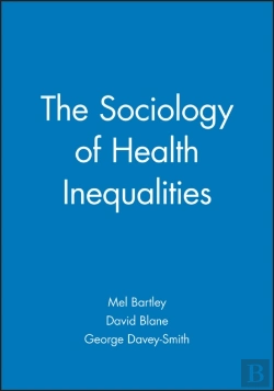 Bertrand.pt - The Sociology Of Health Inequalities