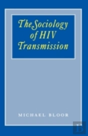 The Sociology Of Hiv Transmission