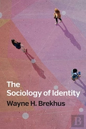 The Sociology Of Identity