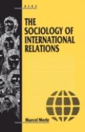 The Sociology Of International Relations