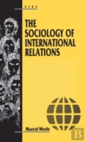 The Sociology Of International Relations