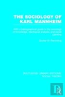 The Sociology Of Karl Mannheim (Rle Social Theory)