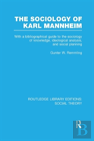 The Sociology Of Karl Mannheim (Rle Social Theory)
