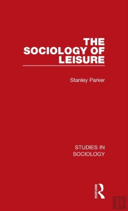 Bertrand.pt - The Sociology Of Leisure