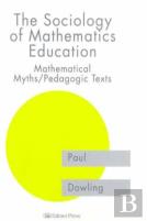 The Sociology Of Mathematics Education