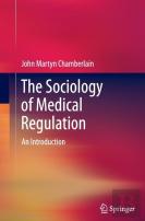 The Sociology Of Medical Regulation