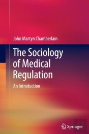 The Sociology Of Medical Regulation