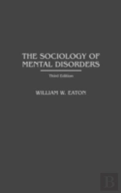 The Sociology Of Mental Disorders