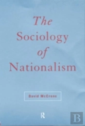 The Sociology Of Nationalism