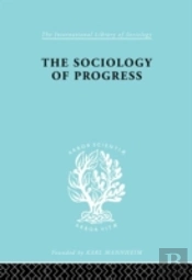 The Sociology Of Progress