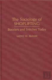 The Sociology Of Shoplifting