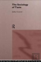 The Sociology Of Taste