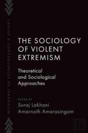 The Sociology Of Violent Extremism