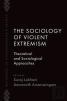 The Sociology Of Violent Extremism