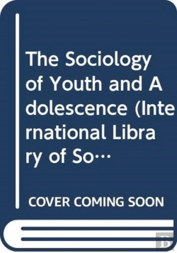 Bertrand.pt - The Sociology Of Youth And Adolescence