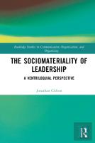 The Sociomateriality Of Leadership