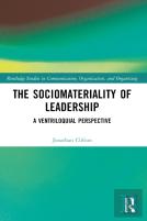 The Sociomateriality Of Leadership