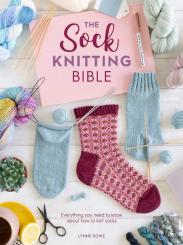 The Sock Knitting Bible