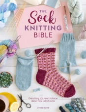 The Sock Knitting Bible