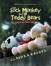 The Sock Monkey And The Teddy Bears