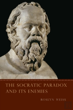 Bertrand.pt - The Socratic Paradox And Its Enemies