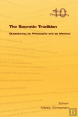 Bertrand.pt - The Socratic Tradition: Questioning As P