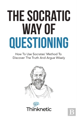 Bertrand.pt - The Socratic Way Of Questioning