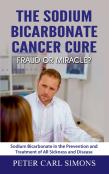 The Sodium Bicarbonate Cancer Cure - Fraud Or Miracle?