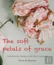 The Soft Petals Of Grace
