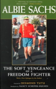 The Soft Vengeance Of A Freedom Fighter