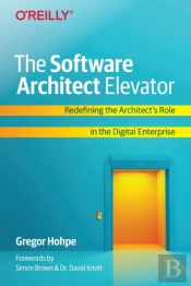 The Software Architect Elevator