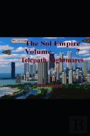 The Sol Empire Volume 7 Telepath Nightmares