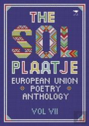 The Sol Plaatje European Union Poetry Anthology